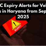 PUCC Expiry Alerts for Vehicle Owners in Haryana from September 2025