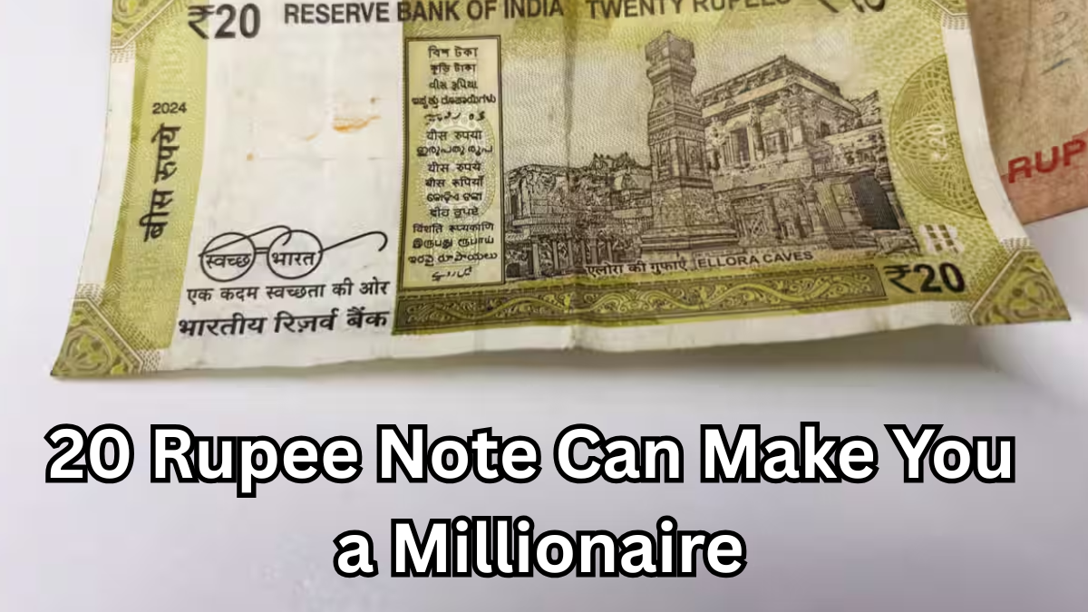 20 Rupee Note Can Make You a Millionaire – Know Full Details