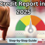 Free Credit Report in India 2025 – Step-by-Step Guide