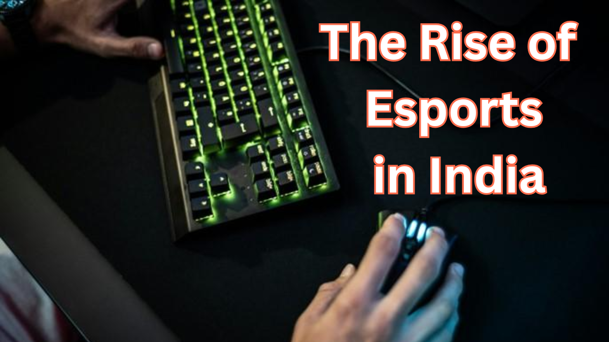 The Rise of Esports in India – Gaming as a Professional Path