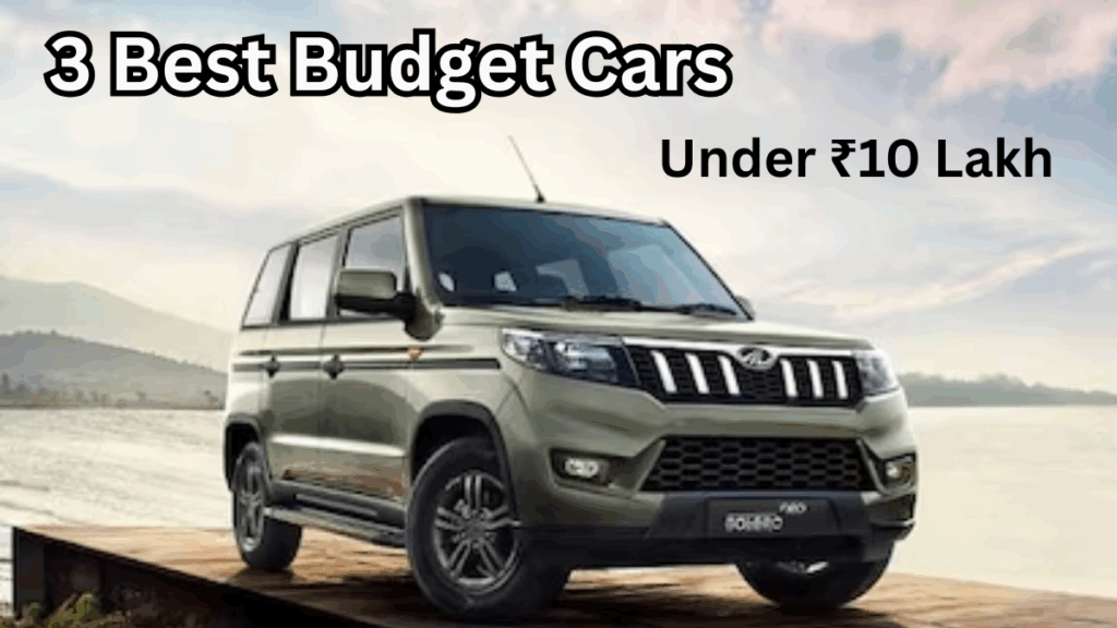 3 Best Budget Cars in India Under ₹10 Lakh 2025 – Top Picks