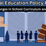 National Education Policy Review 2025 – Key Changes in School Curriculum and Exams