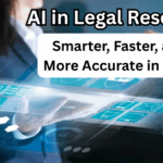 AI in Legal Research – Smarter, Faster, and More Accurate in 2025