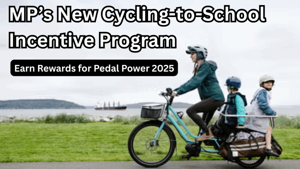 MP’s New Cycling-to-School Incentive Program – Earn Rewards for Pedal Power 2025